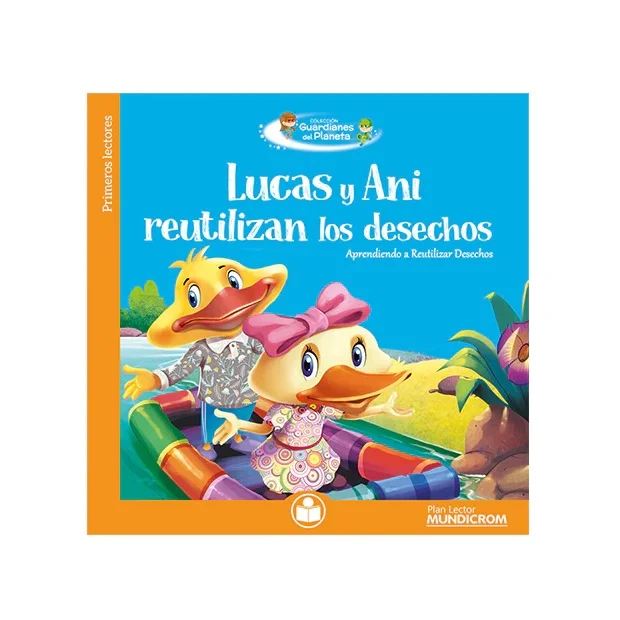 LUCAS-Y-ANI.webp Plan Lector Lucas y Ani Reutilizan los Desechos Mundicrom - Image 1
