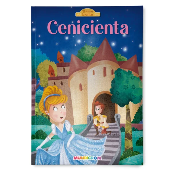 Libro Cenicienta Coleccion Historias Favoritas Mundicrom
