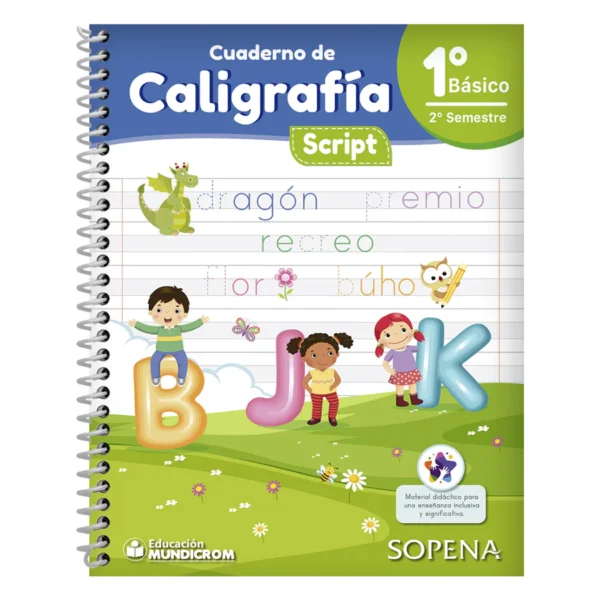 Cuaderno de Caligrafia Script 1°Basico 2do Semestre Sopena