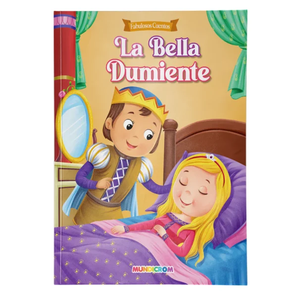 Libro La Bella Durmiente - Coleccion Fabulosos Cuentos Mundicrom