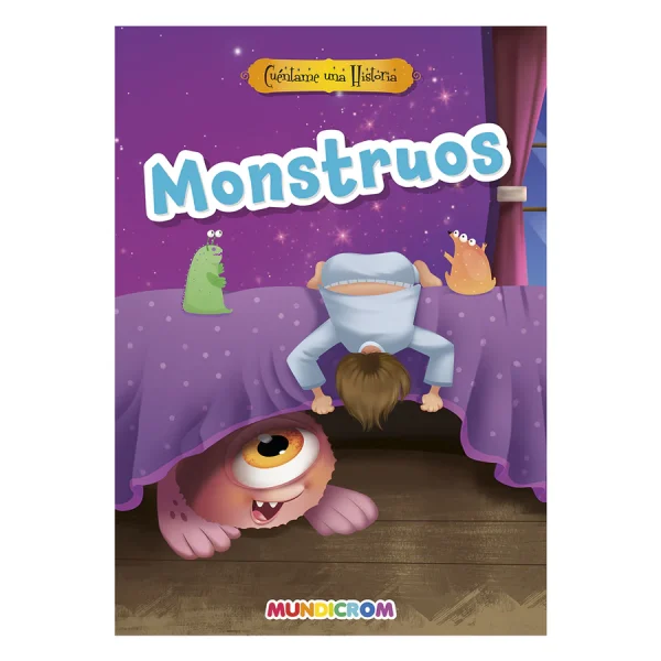 Libro Colección Cuéntame una Historia - Monstruos Mundicrom