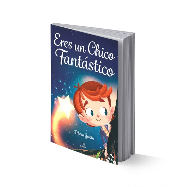 Libro Eres Un Chico Fantástico - Colección Novelitas Libsa