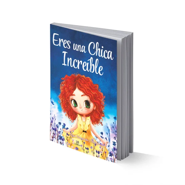 Libro Eres Una Chica Increíble - Colección Novelitas Libsa